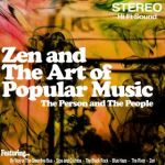 The Person & The People - Zen And The Art Of Popular Music